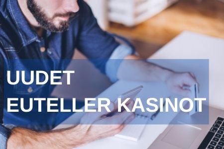 Uudet Euteller kasinot