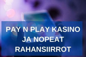 Paras pay n play kasino lista